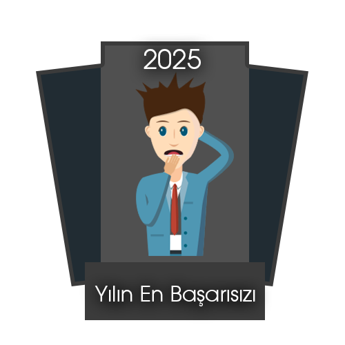 2025 Yılın En Başarısızı