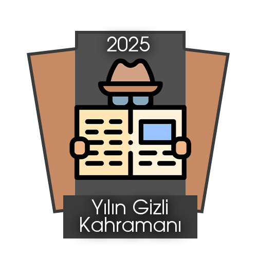 2025 Yılın Gizli Kahramanı
